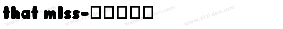 that mlss字体转换